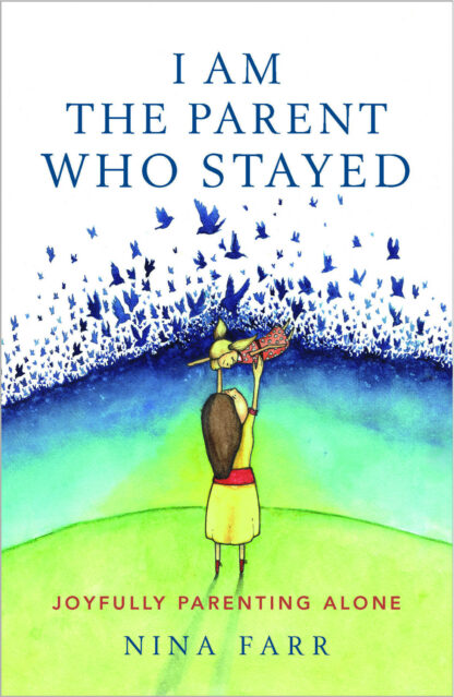 Book cover for I am the Parent who Stayed