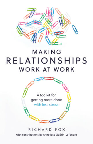 Making Relationships Work at Work (ebook)