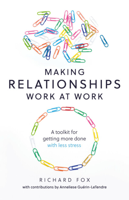 Book cover for Making Relationships Work at Work