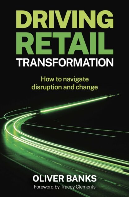 Book cover for Driving Retail Transformation