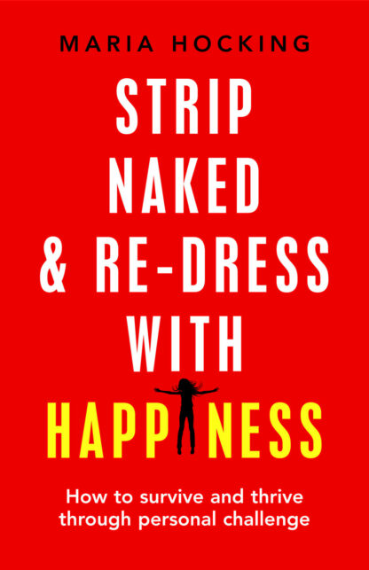 Book cover for Strip Naked and Re-dress with Happiness