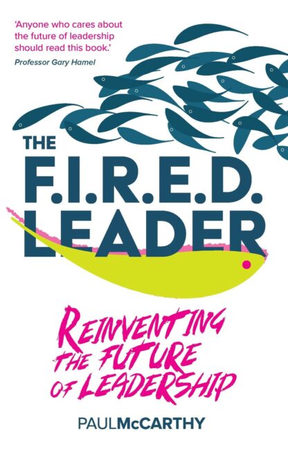Book cover for The FIRED Leader