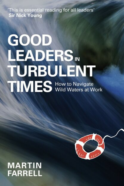Book cover for Good Leaders in Turbulent Times