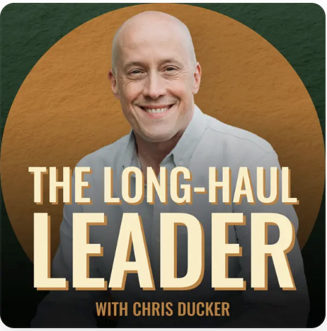 The Long-Haul Leader podcast