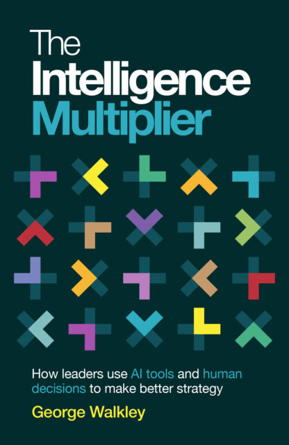 Book cover for The Intelligence Multiplier