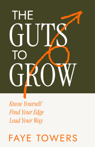 The Guts to Grow (ebook)