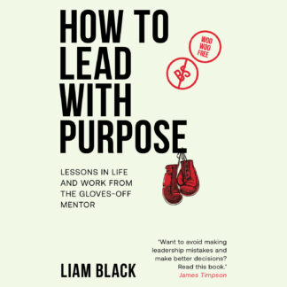 How to Lead with Purpose (audiobook)